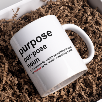 Purpose Definition White Ceramic Mug-11oz